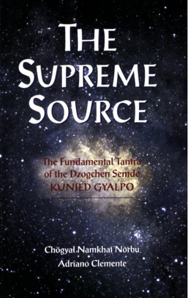 (image for) Supreme Source Fundamental Tantra of Dzogchen by Norbu (PDF)
